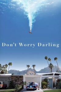 Don’t Worry Darlinga