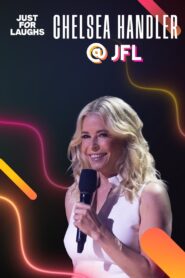 Just for Laughs: The Gala Specials – Chelsea Handler
