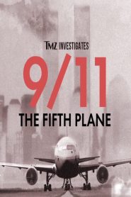 TMZ Investigates: 9/11 – The Fifth Plane